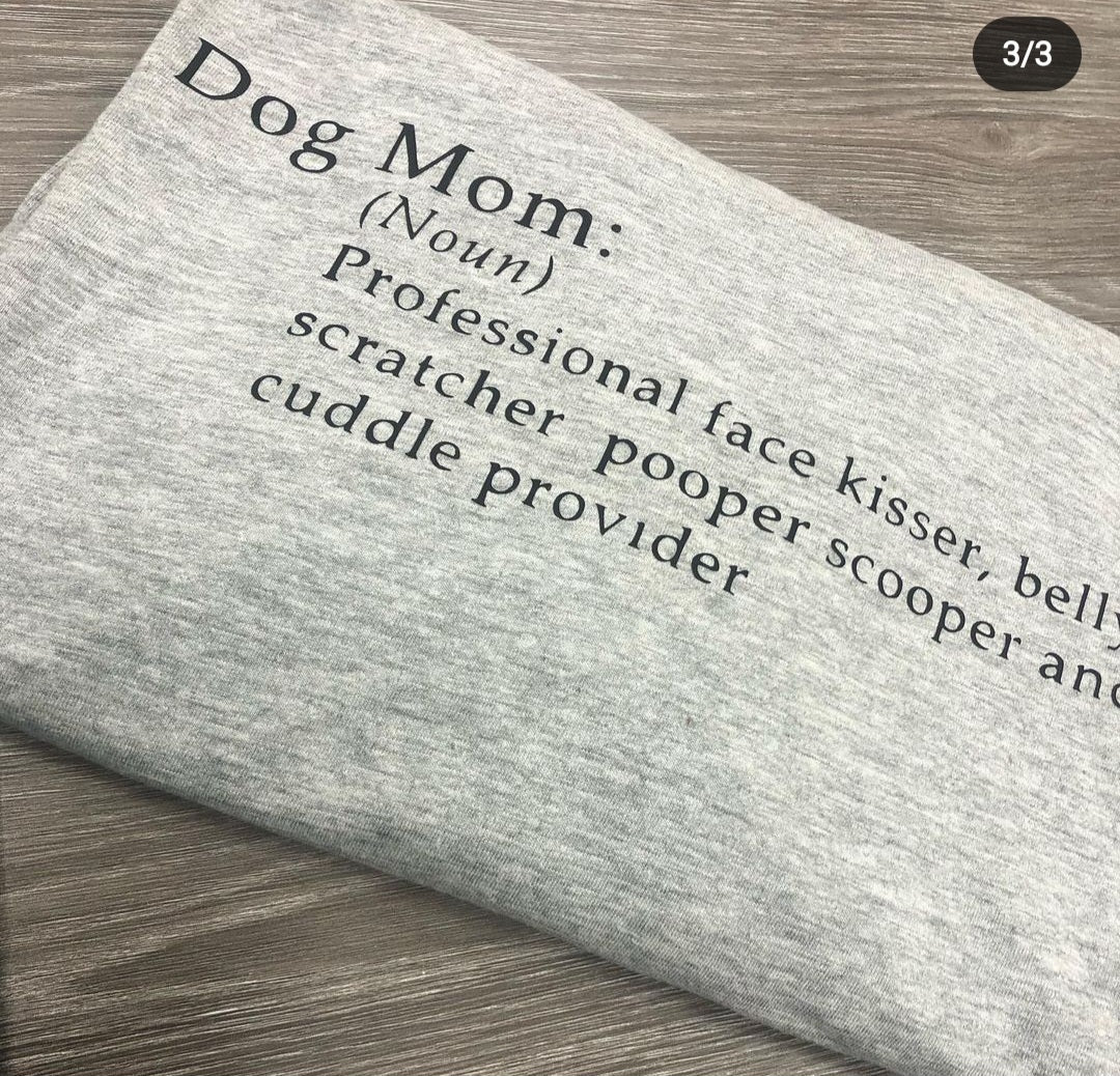 Dog Mom T-Shirt